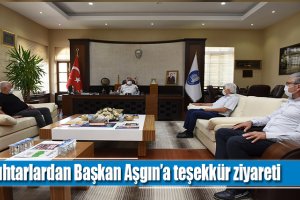 Muhtarlardan Başkan Aşgın’a teşekkür ziyareti