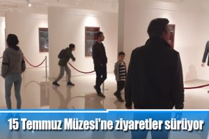 15 Temmuz Müzesi'ne ziyaretler sürüyor
