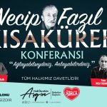 Belediyemizden Necip Fazıl Kısakürek konferansı