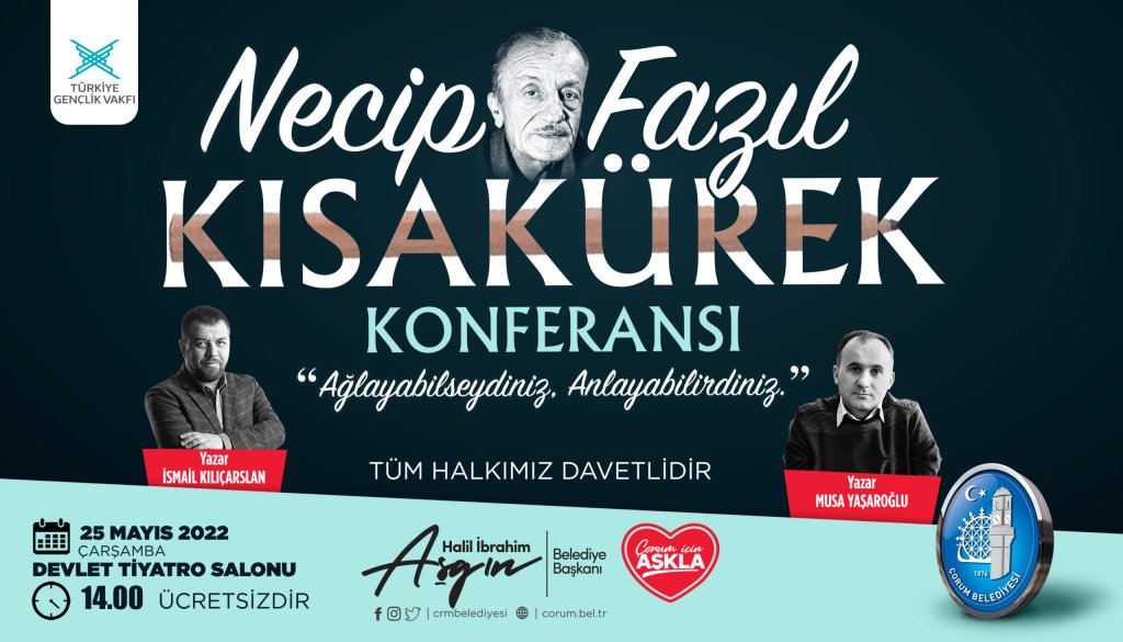 Belediyemizden Necip Fazıl Kısakürek konferansı