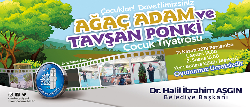 “Ağaç Adam ve Tavşan Ponki” Perşembe günü sahnelenecek