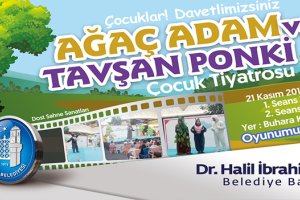 “Ağaç Adam ve Tavşan Ponki” Perşembe günü sahnelenecek