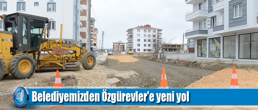 Belediyemizden Özgürevler'e yeni yol