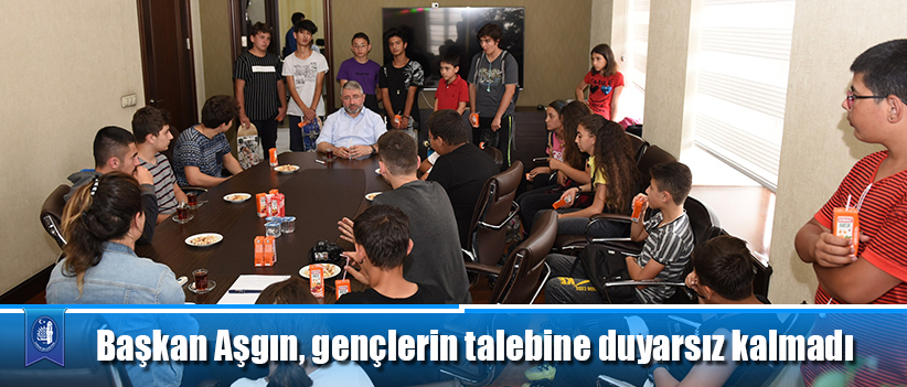 Başkan Aşgın, gençlerin talebine duyarsız kalmadı