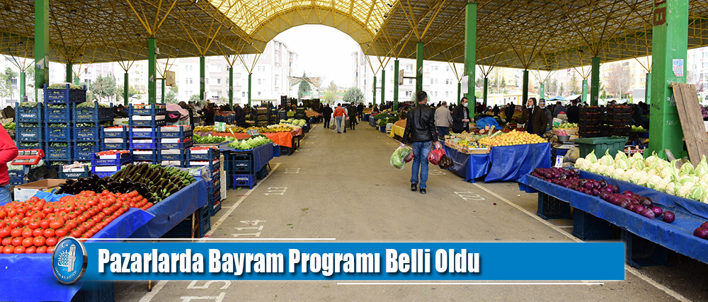 Pazarlarda Bayram Programı Belli Oldu