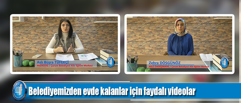 Belediyemizden evde kalanlar için faydalı videolar