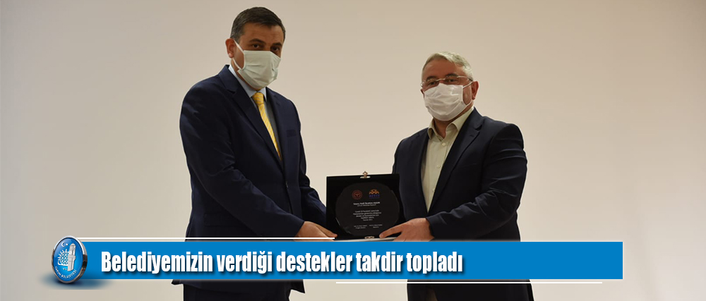 Belediyemizin verdiği destekler takdir topladı