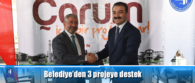 Belediye’den 3 projeye destek