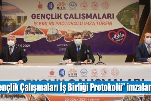 “Gençlik Çalışmaları İş Birliği Protokolü” imzalandı