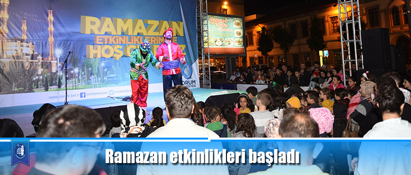 Ramazan etkinlikleri başladı