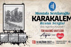 Belediyemiz Çorumlu ressamın sergisini açıyor