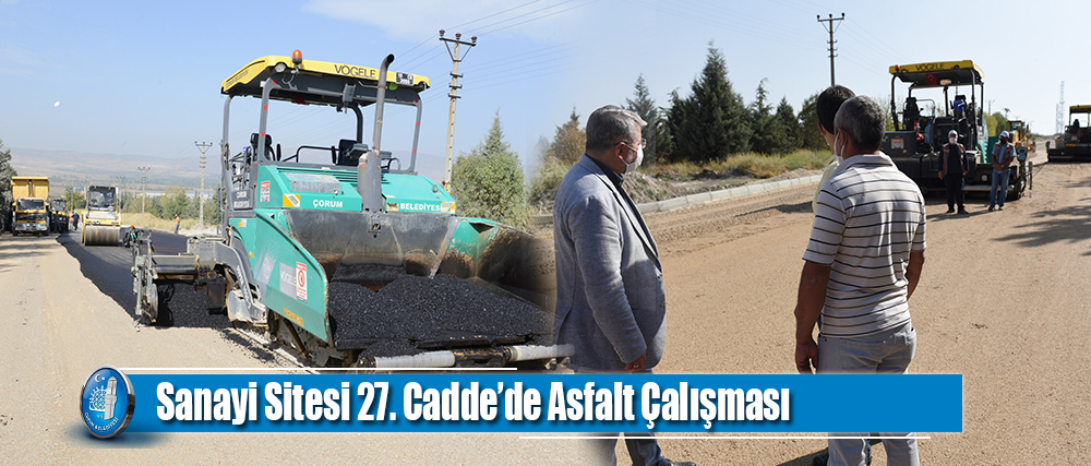 Sanayi Sitesi 27. Cadde’de Asfalt Çalışması