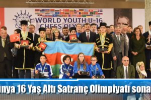 Dünya 16 Yaş Altı Satranç Olimpiyatı sona erdi