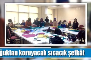 Soğuktan koruyacak sıcacık şefkât