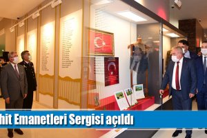 Şehit Emanetleri sergisi açıldı
