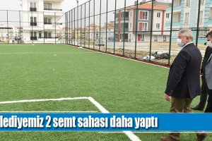 Belediyemiz 2 semt sahası daha yaptı