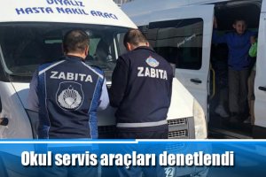 Okul servis araçları denetlendi
