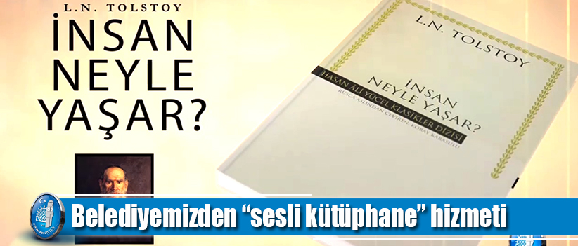 Belediyemizden “sesli kütüphane” hizmeti