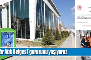 Belediyemizde ‘Sıfır Atık Belgesi’ gururu