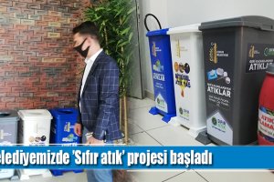 Belediyemizde ’Sıfır atık’ projesi başladı