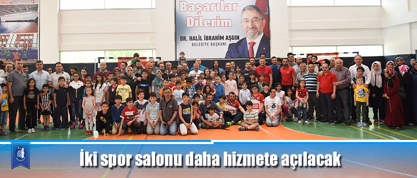İki spor salonu daha hizmete açılacak