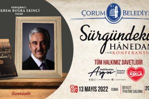 Belediyemizden, “Sürgündeki Hanedan Konferansı”