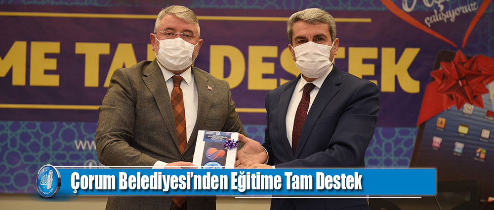 Çorum Belediyesi’nden Eğitime Tam Destek
