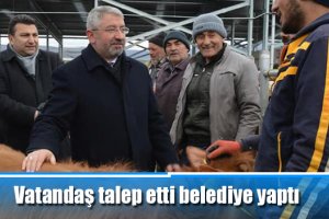 Vatandaş talep etti belediye yaptı