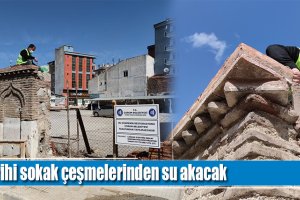 Tarihi sokak çeşmelerinden su akacak