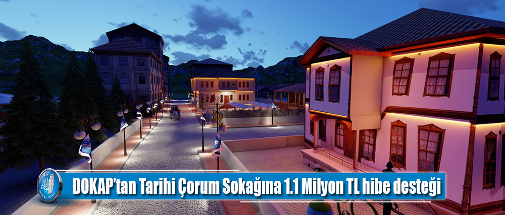Tarihi Çorum Sokağı, Çorum turizmine önemli katkılar sağlayacak