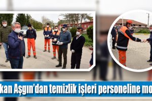 Başkan Aşgın’dan temizlik işleri personeline moral ziyareti