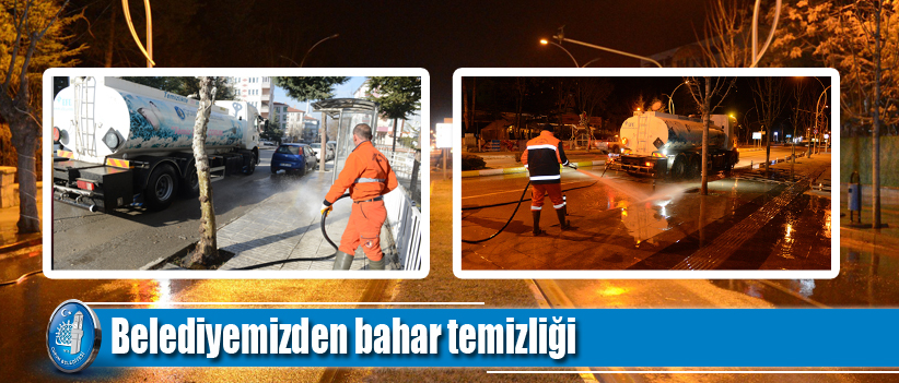 Belediyemizden bahar temizliği