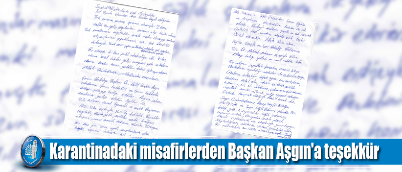 Karantinadaki misafirlerden Başkan Aşgın'a teşekkür