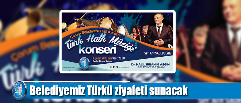 Belediye Türkü ziyafeti sunacak