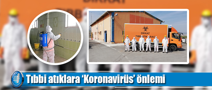 Tıbbi atıklara ‘Koronavirüs’ önlemi