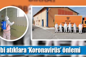 Tıbbi atıklara ‘Koronavirüs’ önlemi