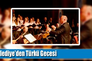 Belediye’den Türkü Gecesi