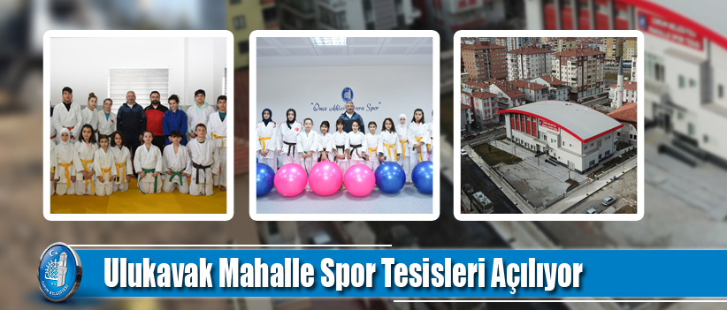 Ulukavak Mahalle Spor Tesisleri Açılıyor