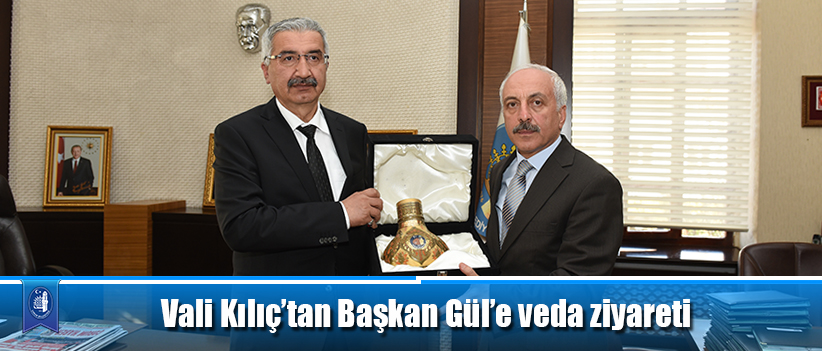 Vali Kılıç’tan Başkan Gül’e veda ziyareti