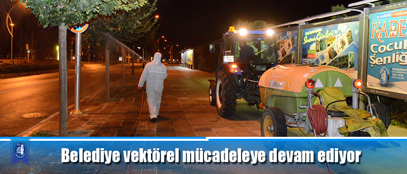 Belediye vektörel mücadeleye devam ediyor