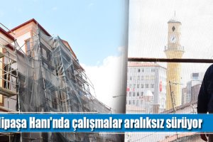 Velipaşa Hanı'nda çalışmalar aralıksız sürüyor