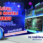 Dijital video montaj kursu için kayıtlar devam ediyor