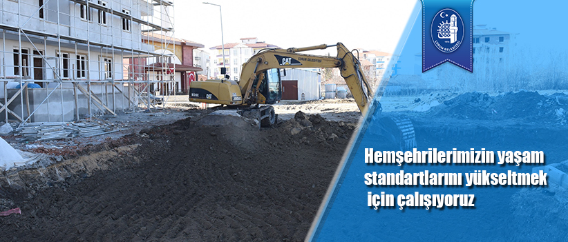 Hemşehrilerimizin yaşam standartlarını yükseltmek için çalışıyoruz