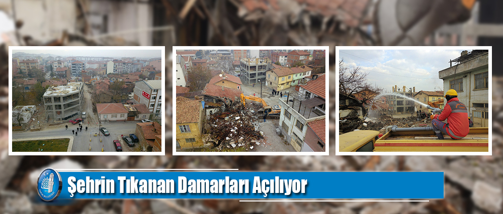 Şehrin Tıkanan Damarları Açılıyor
