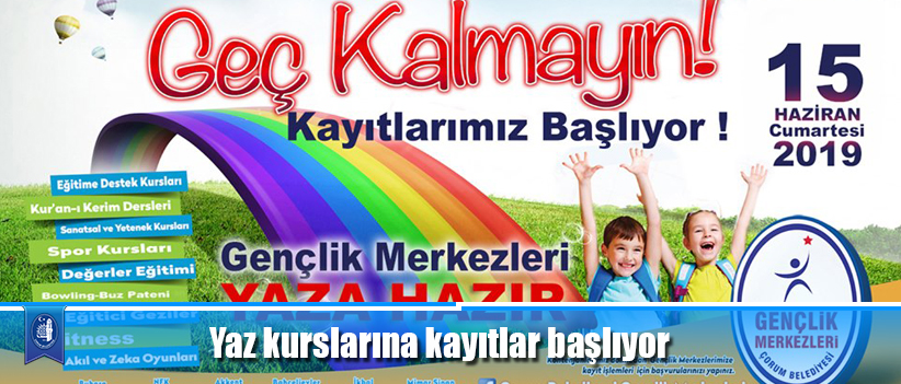 Yaz kurslarına kayıtlar başlıyor
