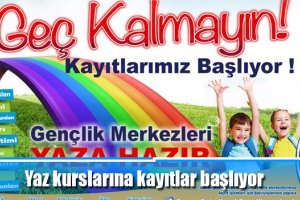 Yaz kurslarına kayıtlar başlıyor