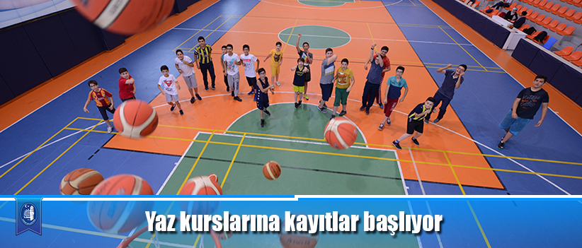 Yaz kurslarına kayıtlar başlıyor