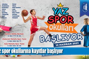 Yaz spor okullarına kayıtlar başlıyor
