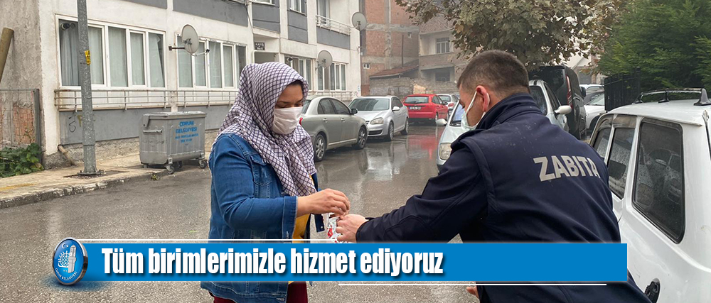 Belediyemiz, tüm birimleriyle hizmet ediyor