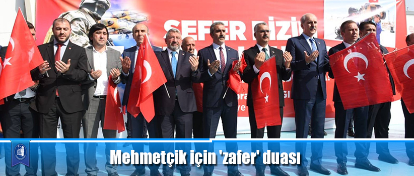 Mehmetçik için 'zafer' duası